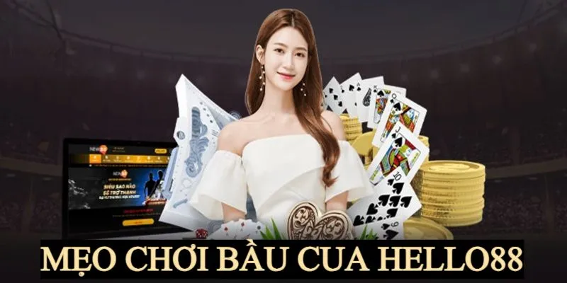 Mẹo chơi bầu cua tại Hello88 luôn thắng